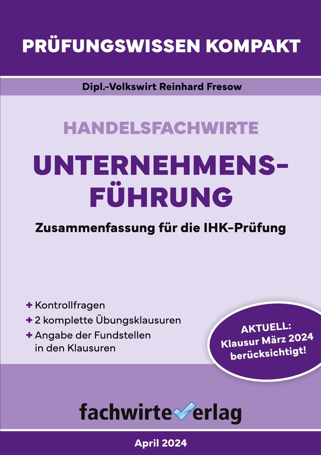 Cover: 9783958874138 | Handelsfachwirte: Unternehmensführung | Reinhard Fresow | Taschenbuch