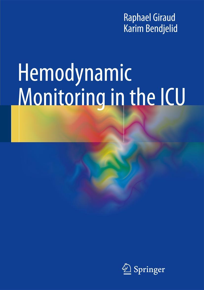 Cover: 9783319294292 | Hemodynamic Monitoring in the ICU | Karim Bendjelid (u. a.) | Buch