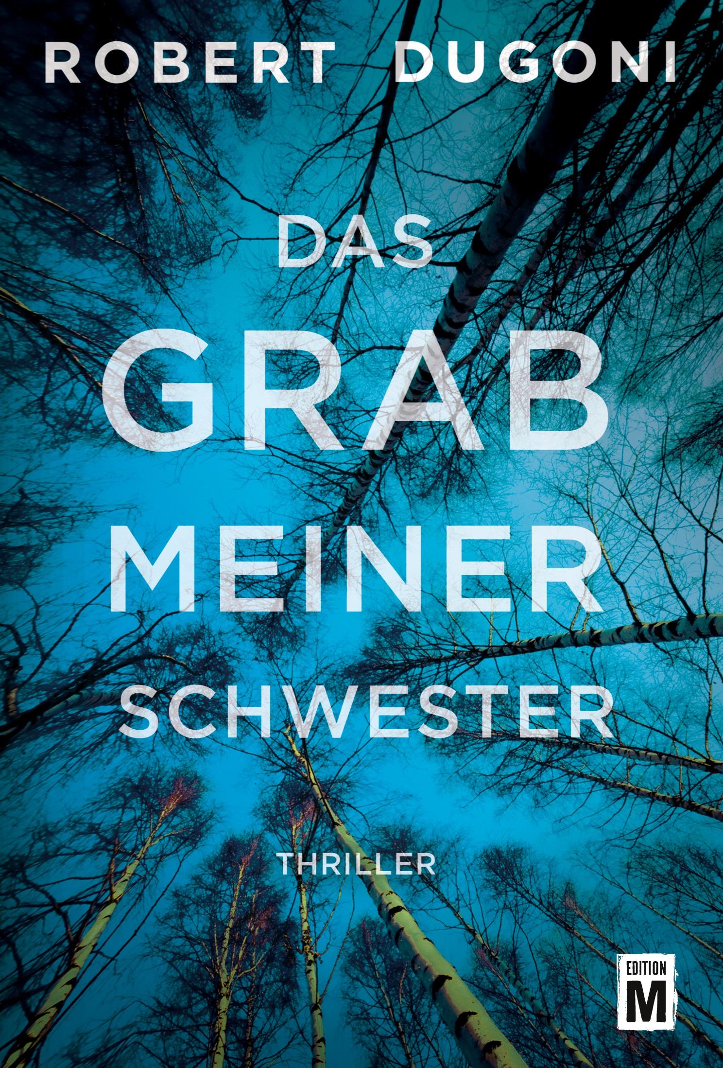 Cover: 9781503948303 | Das Grab meiner Schwester | Robert Dugoni | Taschenbuch | 480 S.