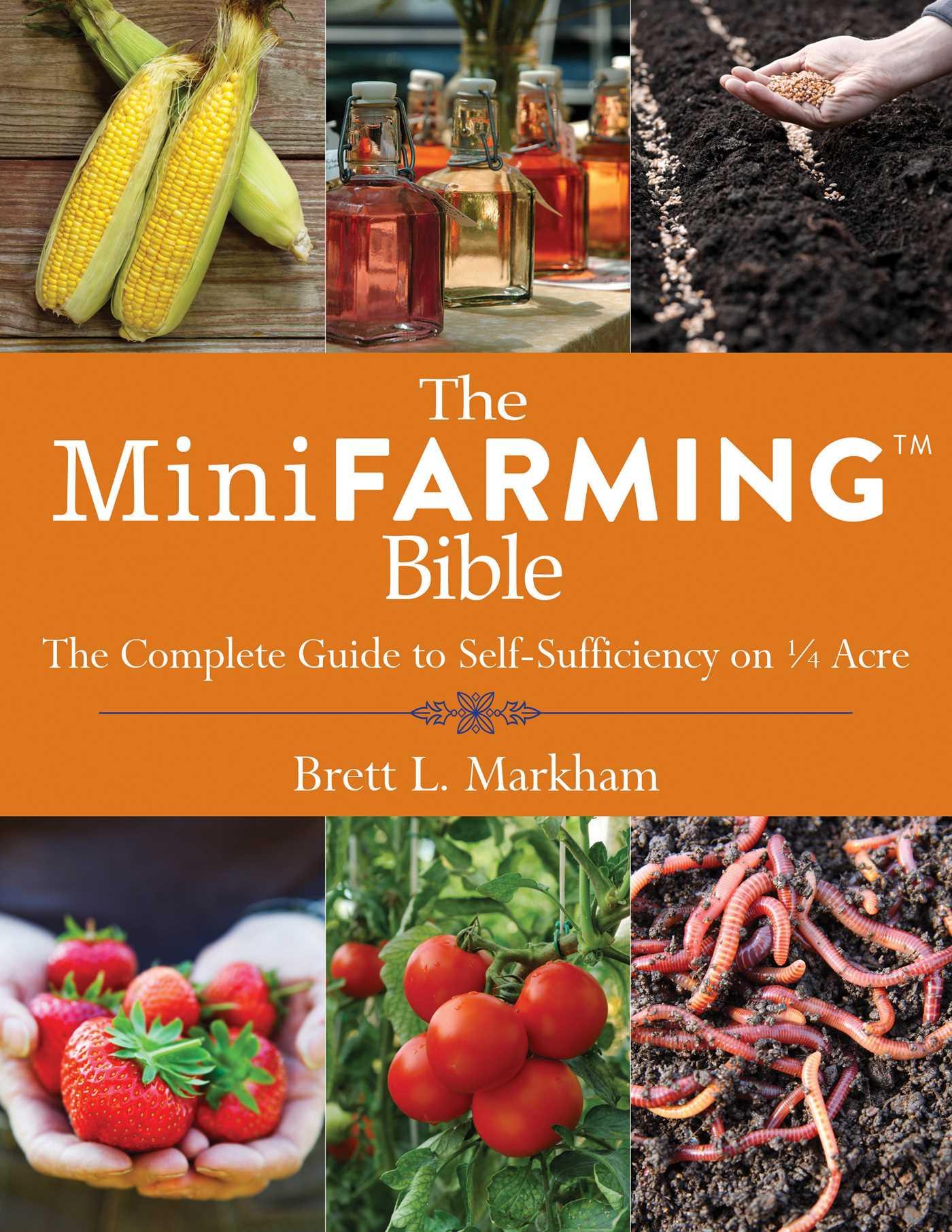 Cover: 9781629144900 | The Mini Farming Bible | Brett L Markham | Taschenbuch | Englisch