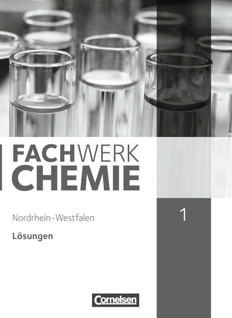 Cover: 9783060147120 | Fachwerk Chemie - Nordrhein-Westfalen 2013 - Band 1: 7./8. Schuljahr