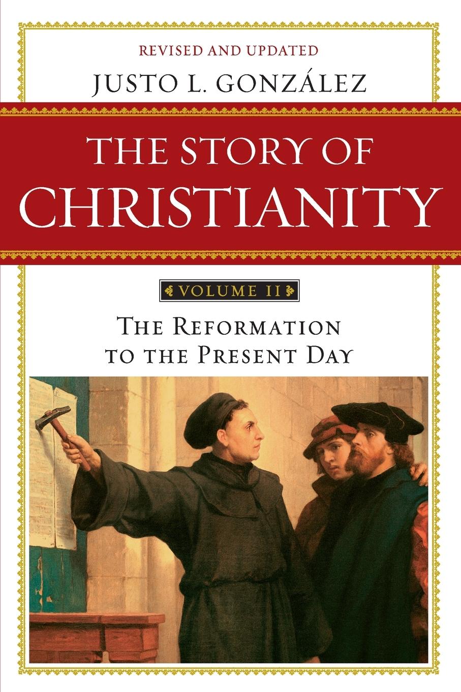 Cover: 9780061855894 | The Story of Christianity | Justo L Gonzalez | Taschenbuch | Englisch