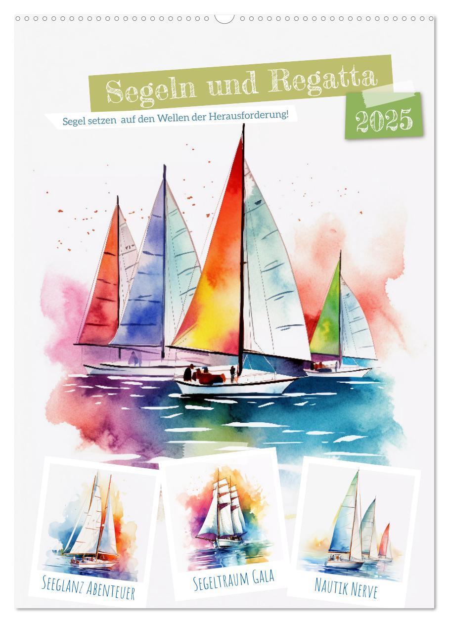 Cover: 9783435856657 | Segeln und Regatta (Wandkalender 2025 DIN A2 hoch), CALVENDO...