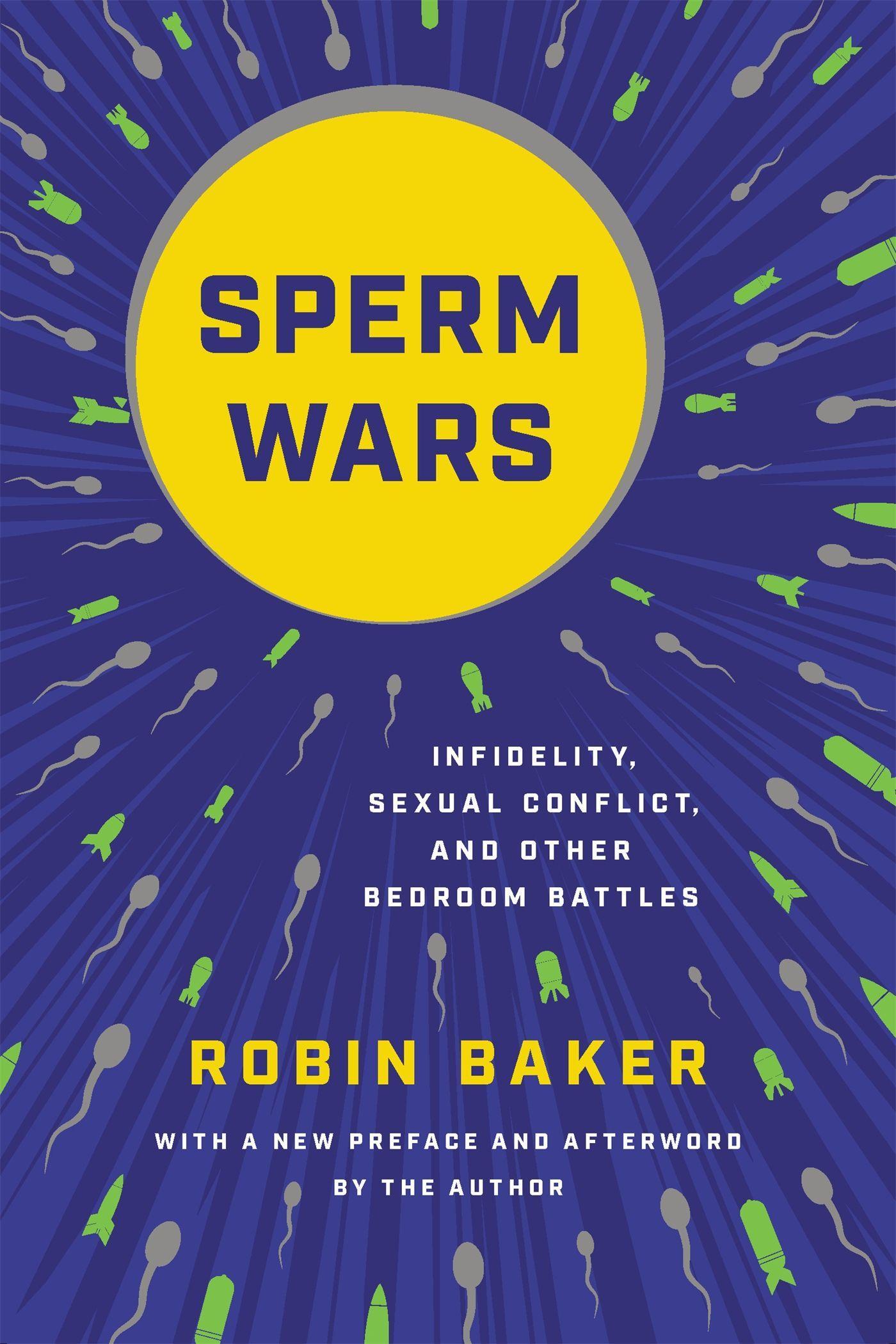 Cover: 9781541675421 | Sperm Wars | Infidelity, Sexual Conflict, and Other Bedroom Battles