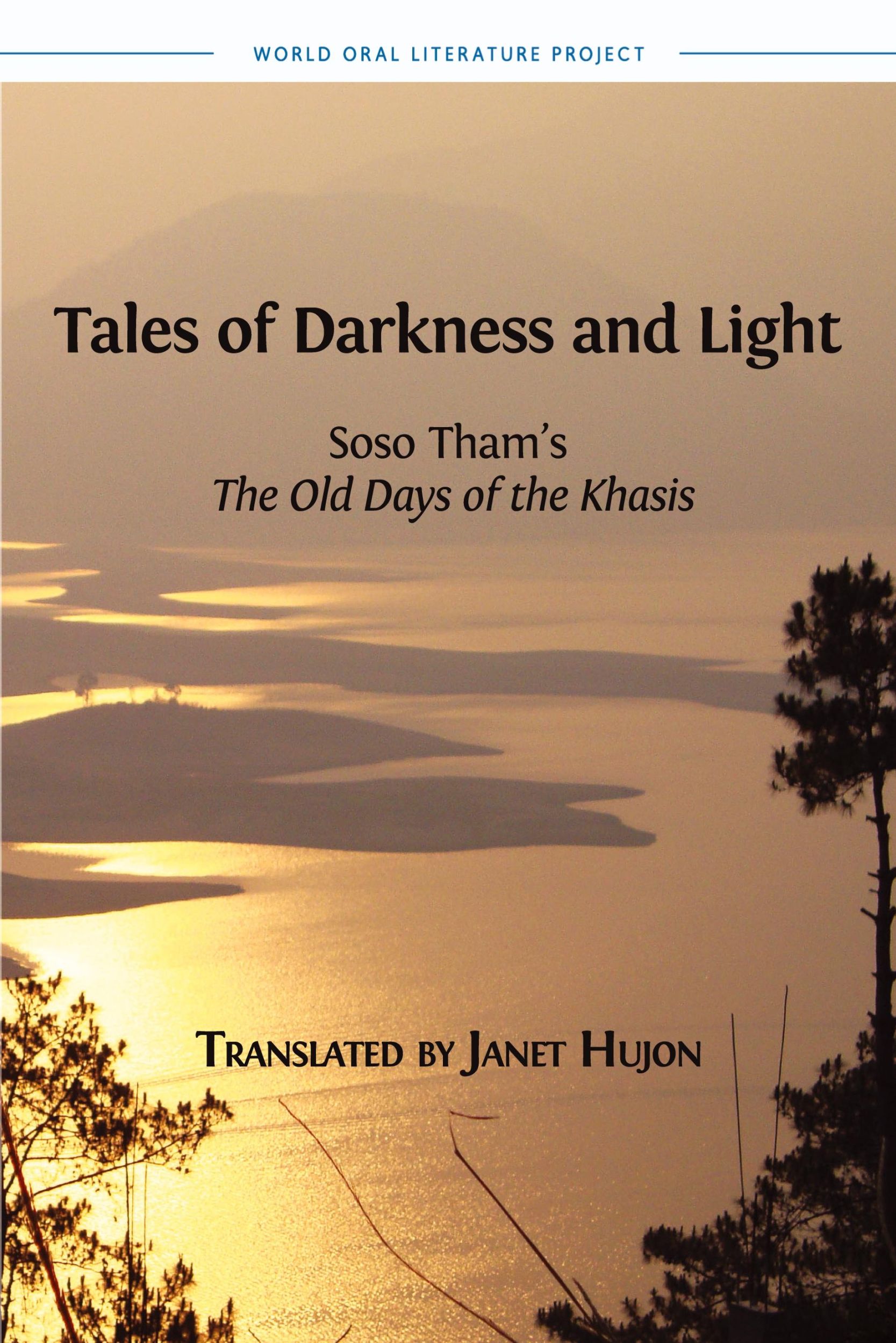 Cover: 9781783744688 | Tales of Darkness and Light | Soso Tham's The Old Days of the Khasis