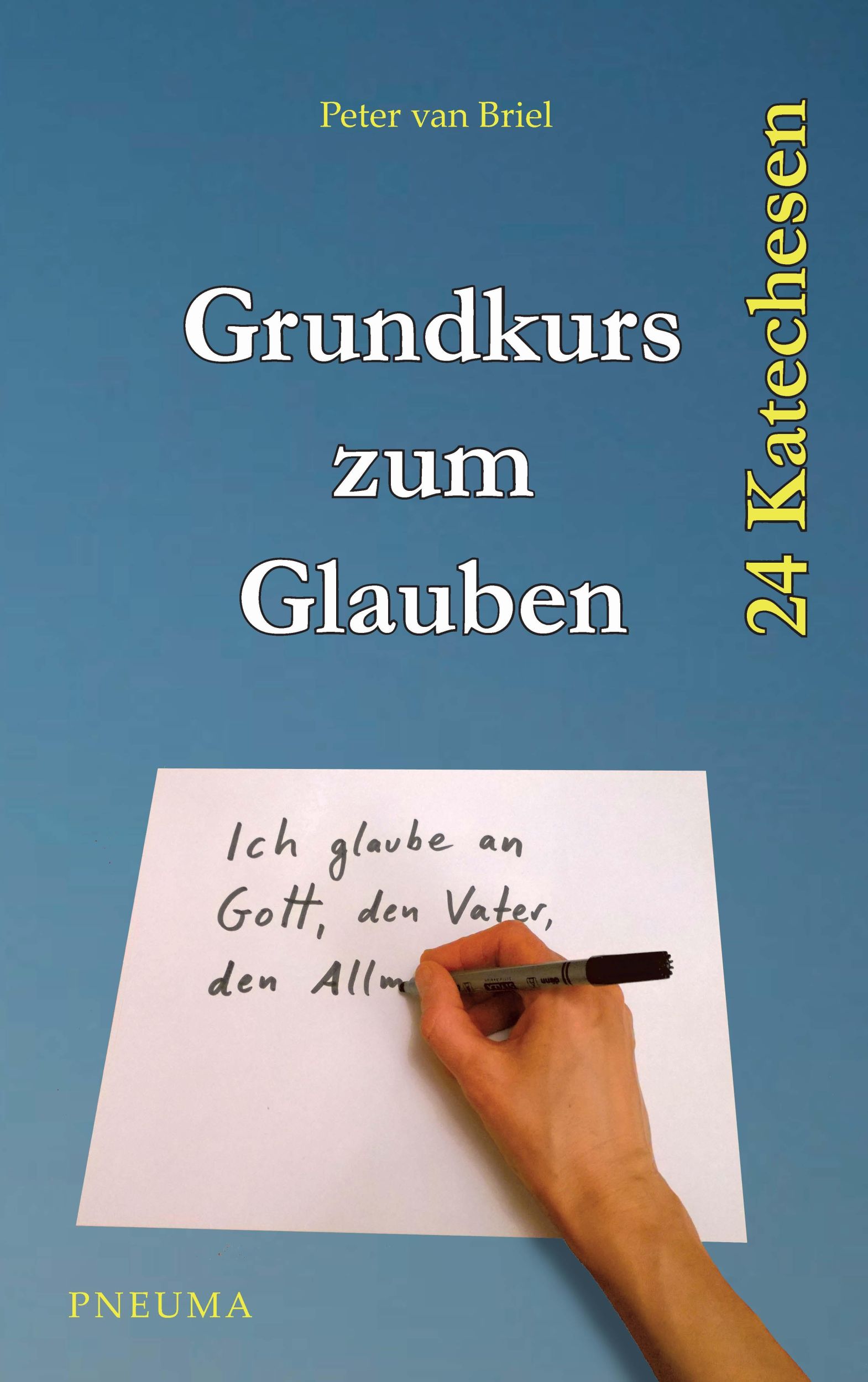 Cover: 9783942013338 | Grundkurs zum Glauben | Peter van Briel | Taschenbuch | 394 S. | 2016