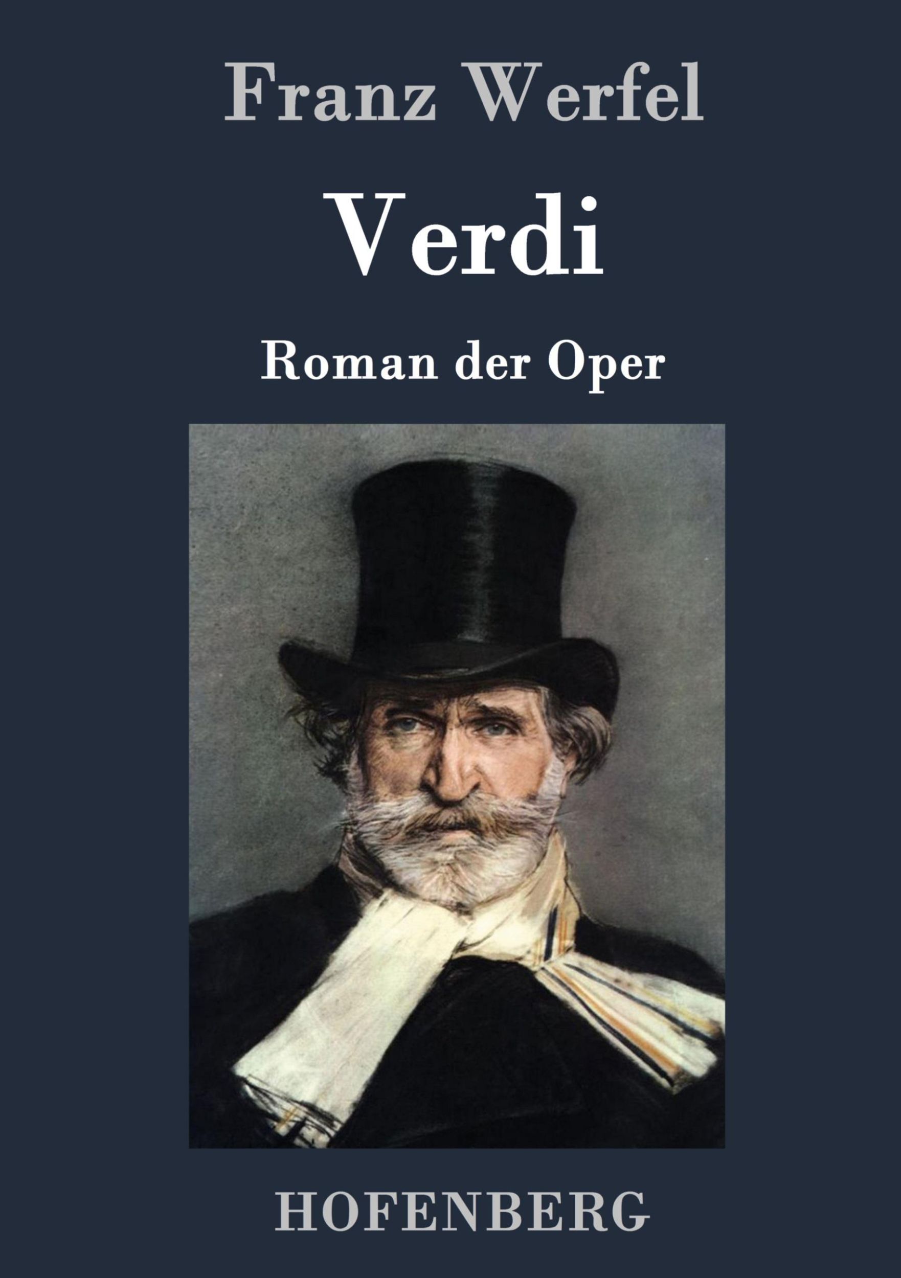 Cover: 9783843050739 | Verdi | Roman der Oper | Franz Werfel | Buch | 364 S. | Deutsch | 2016