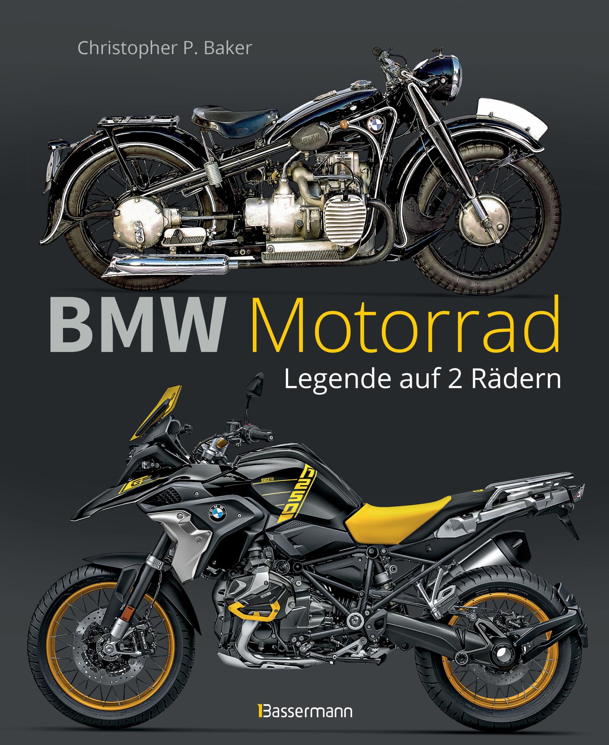 Cover: 9783809448037 | BMW Motorrad. Legende auf 2 Rädern seit 100 Jahren | Baker | Buch