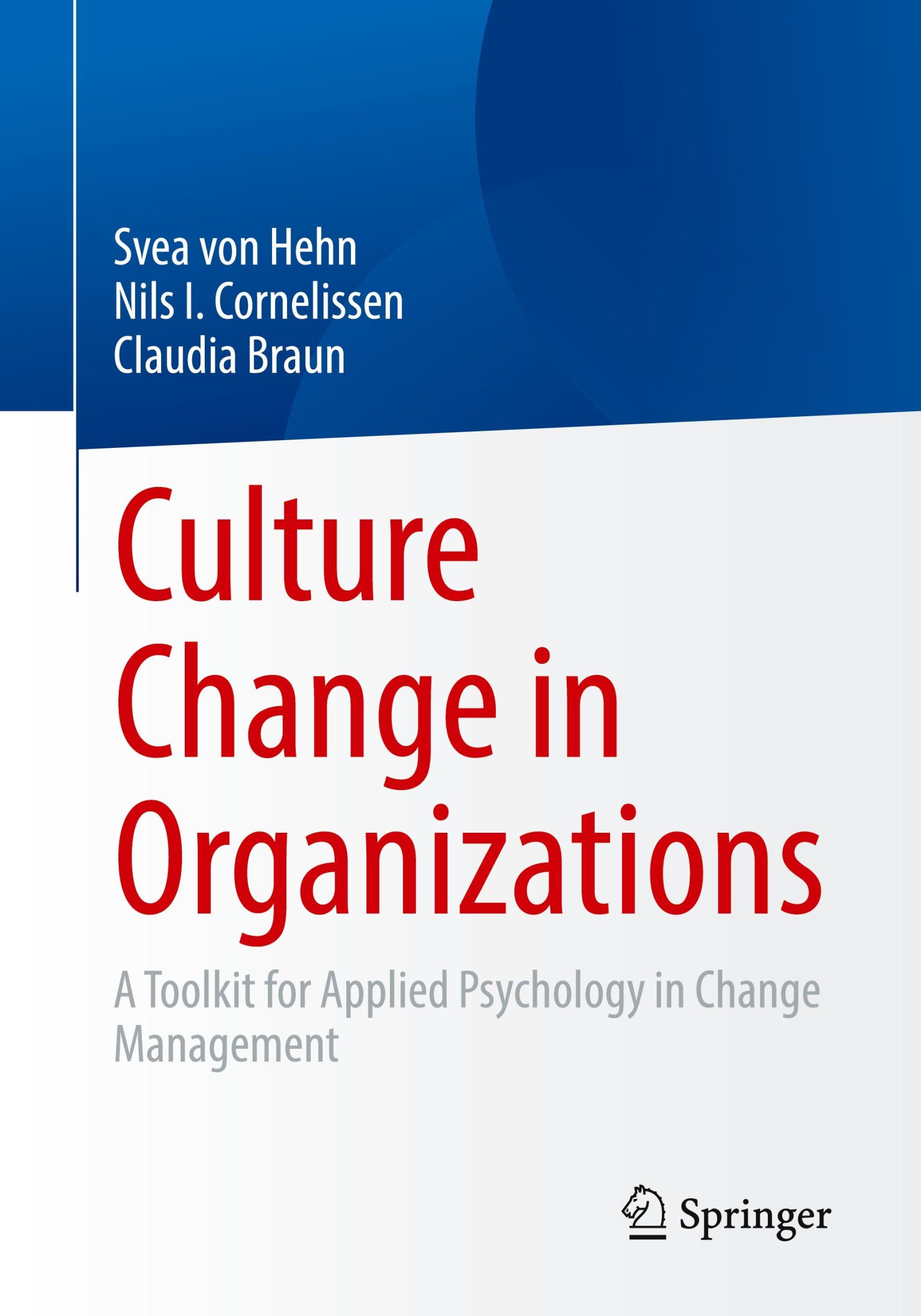 Cover: 9783662666357 | Culture Change in Organizations | Svea von Hehn (u. a.) | Taschenbuch