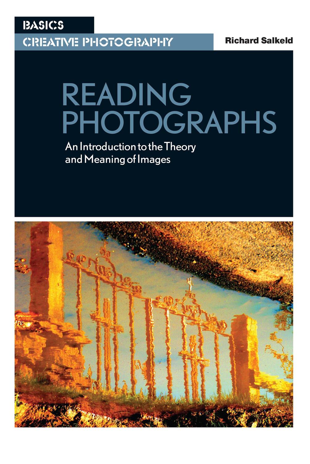 Cover: 9781350092075 | Reading Photographs | Richard Salkeld | Taschenbuch | Englisch | 2018