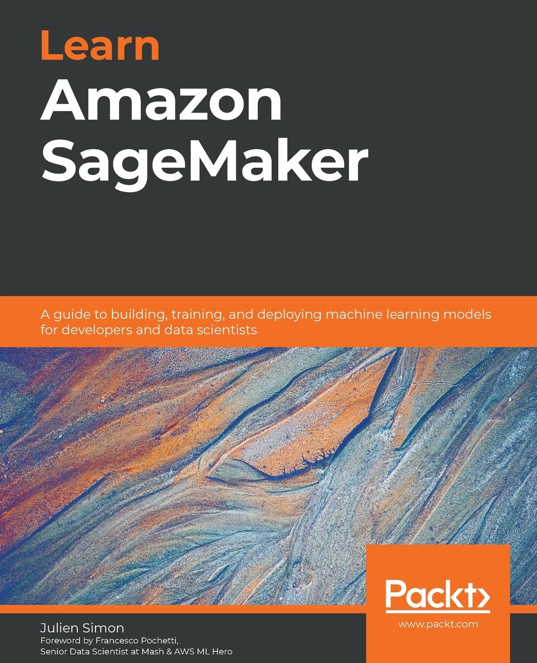 Cover: 9781800208919 | Learn Amazon SageMaker | Julien Simon | Taschenbuch | Englisch | 2020