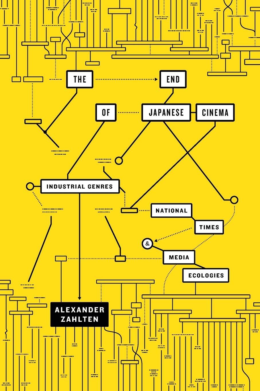 Cover: 9780822369448 | The End of Japanese Cinema | Alexander Zahlten | Taschenbuch | 2017