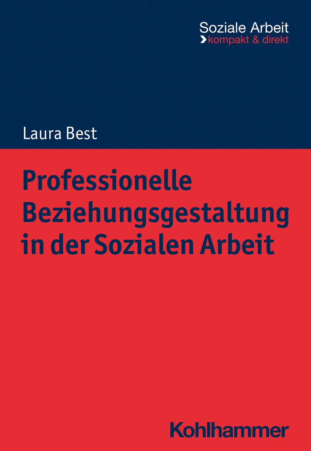 Cover: 9783170424036 | Professionelle Beziehungsgestaltung in der Sozialen Arbeit | Best