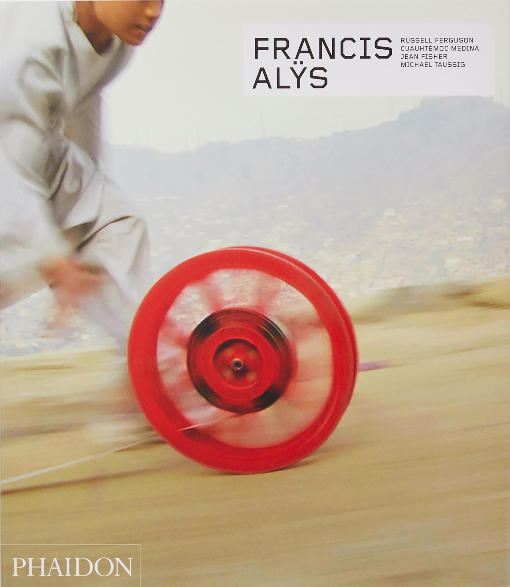 Cover: 9780714875002 | Francis Alÿs | Revised &amp; Expanded Edition | Ferguson (u. a.)