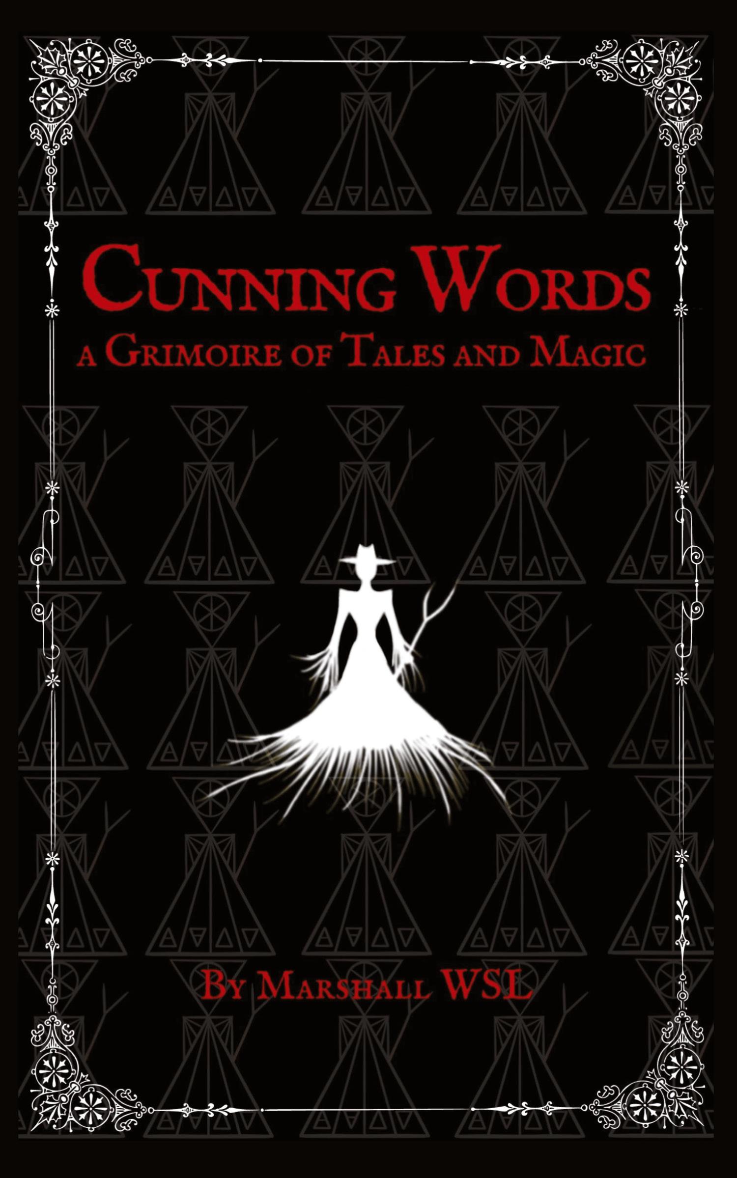 Cover: 9798218178376 | Cunning Words | a Grimoire of Tales and Magic | Marshall Wsl | Buch