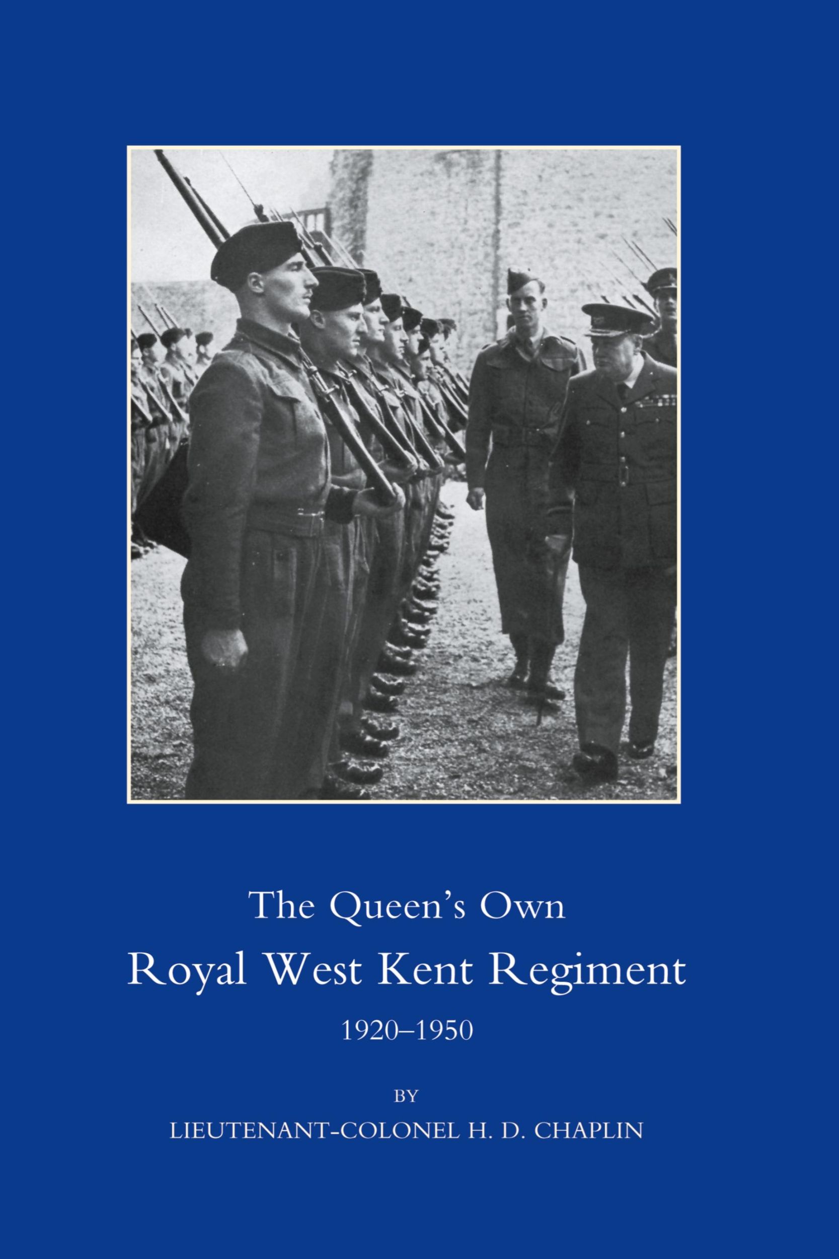 Cover: 9781845741501 | QUEENOS OWN ROYAL WEST KENT REGIMENT 1920-1950 | Chaplin | Taschenbuch