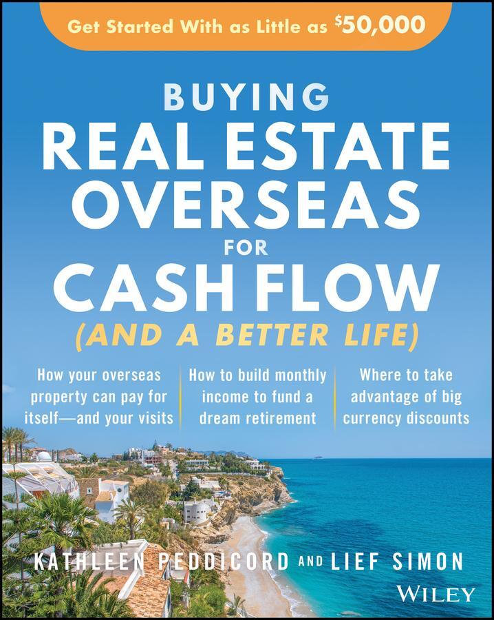 Cover: 9781119696209 | Buying Real Estate Overseas For Cash Flow (And A Better Life) | Buch