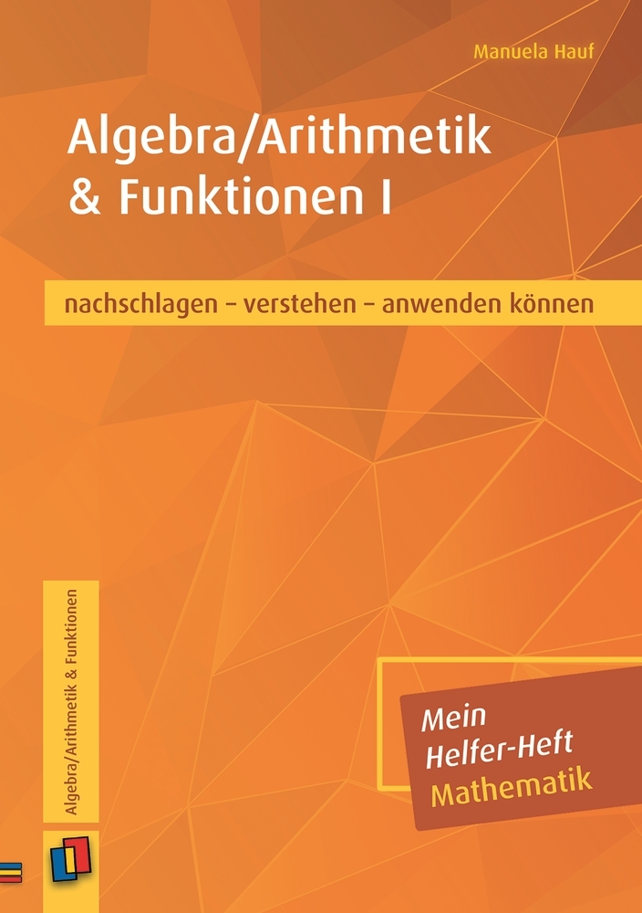 Cover: 9783834635341 | Algebra/Arithmetik &amp; Funktionen I | Manuela Hauf | Broschüre | 48 S.