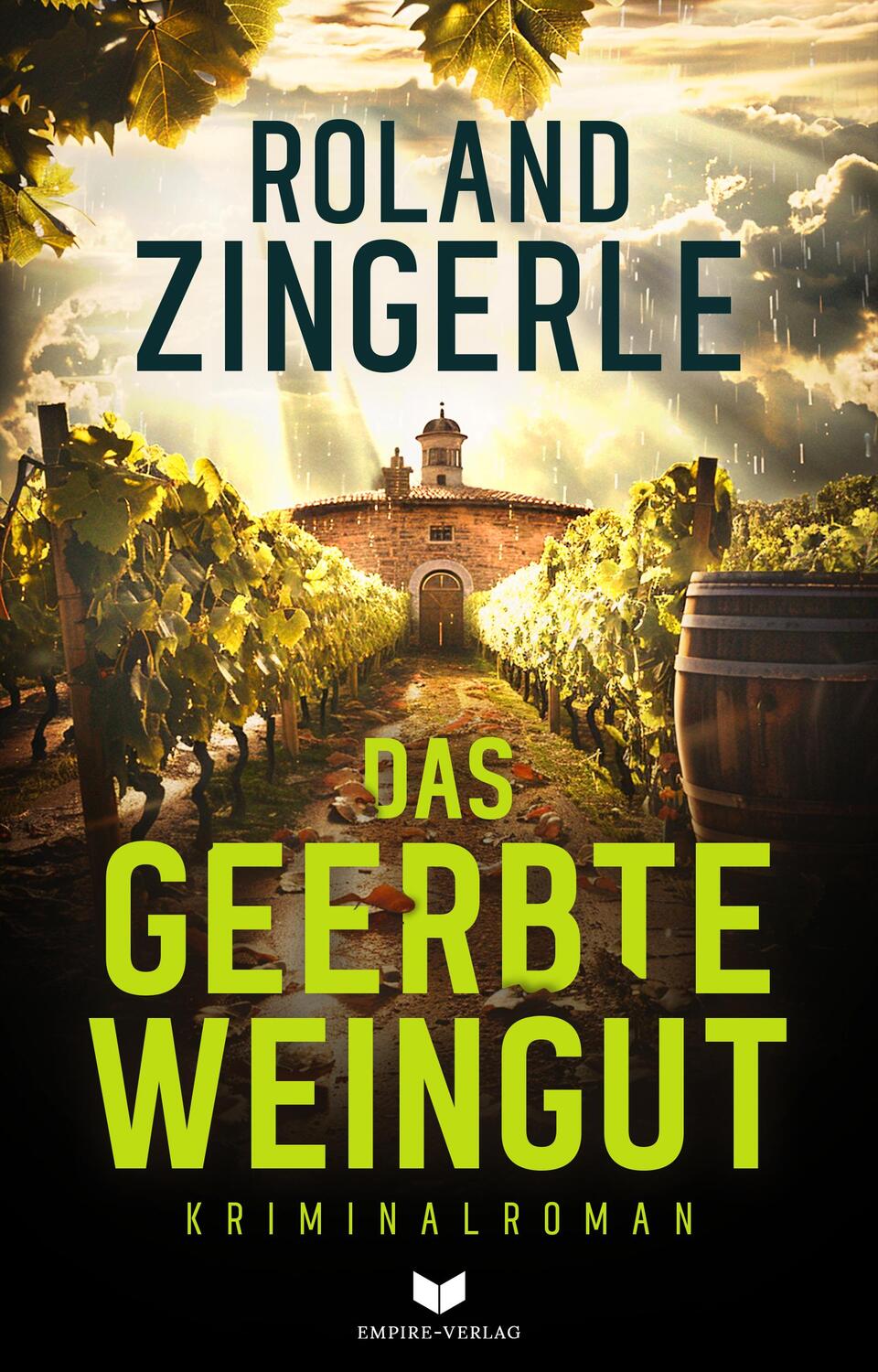 Cover: 9783989426825 | Das geerbte Weingut | Kärnten Krimi | Roland Zingerle | Taschenbuch