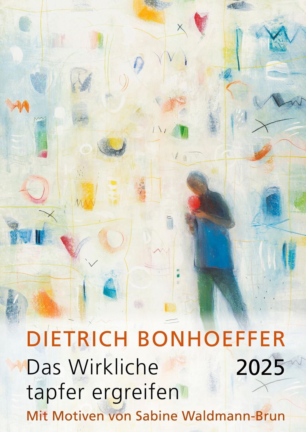 Cover: 9783985490233 | Das Wirkliche tapfer ergreifen 2025 | Dietrich Bonhoeffer | Kalender