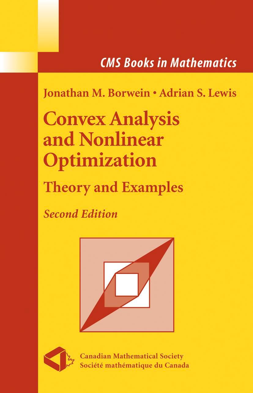 Cover: 9781441921277 | Convex Analysis and Nonlinear Optimization | Theory and Examples | xii