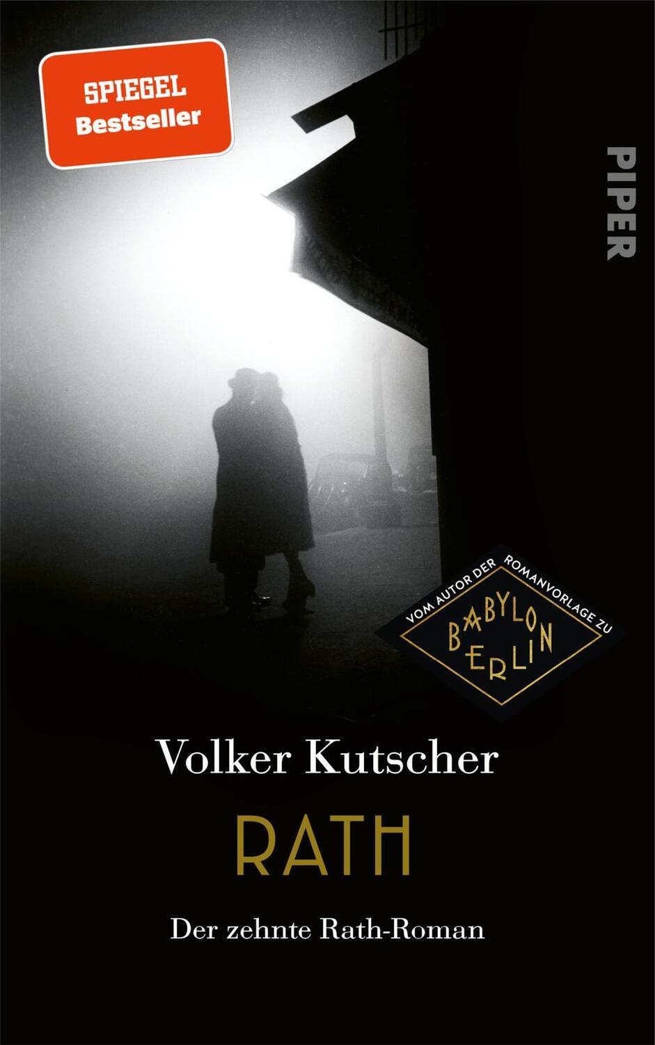 Cover: 9783492074100 | Rath | Der zehnte Rath-Roman | Volker Kutscher | Buch | 624 S. | 2024