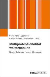 Cover: 9783779961116 | Multiprofessionalität weiterdenken | Dinge, Adressat | Taschenbuch