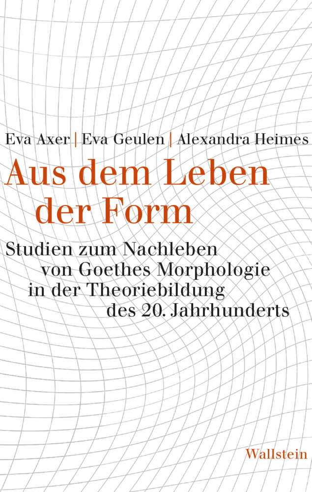 Cover: 9783835338807 | Aus dem Leben der Form | Eva Axer (u. a.) | Buch | 348 S. | Deutsch