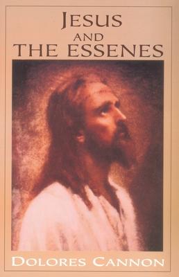 Cover: 9781886940086 | Jesus and the Essenes | Dolores Cannon | Taschenbuch | Englisch | 1999