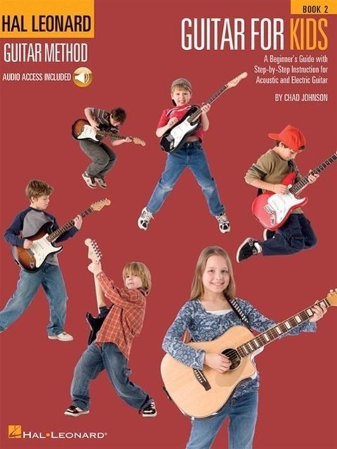 Cover: 9781480392618 | Guitar for Kids - Book 2: Hal Leonard Guitar Method | Chad Johnson