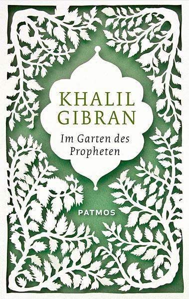 Cover: 9783843602389 | Im Garten des Propheten | Khalil Gibran | Buch | Hardcover | 64 S.