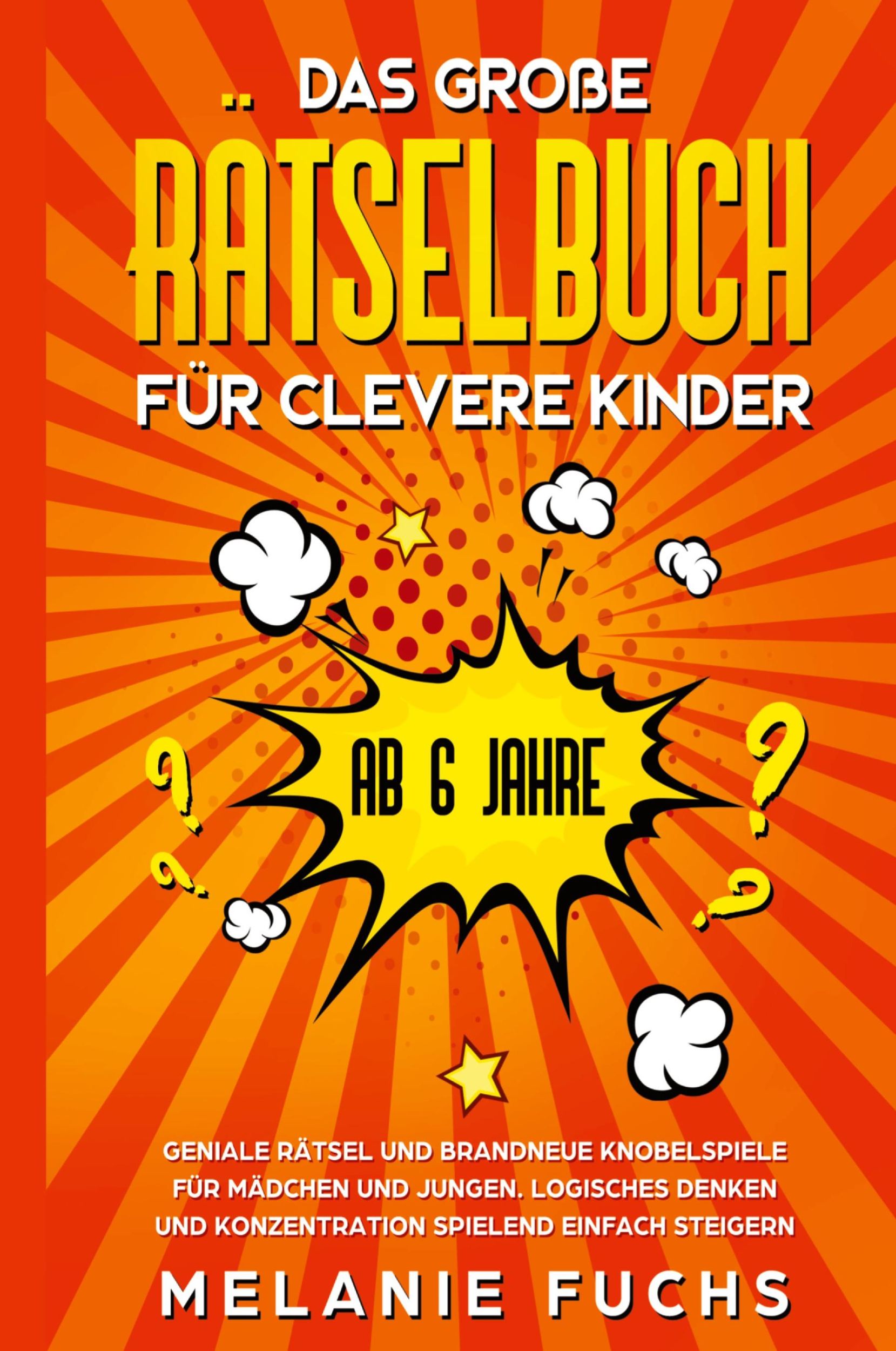 Cover: 9781647802370 | Das große Rätselbuch für clevere Kinder (ab 6 Jahre). Geniale...