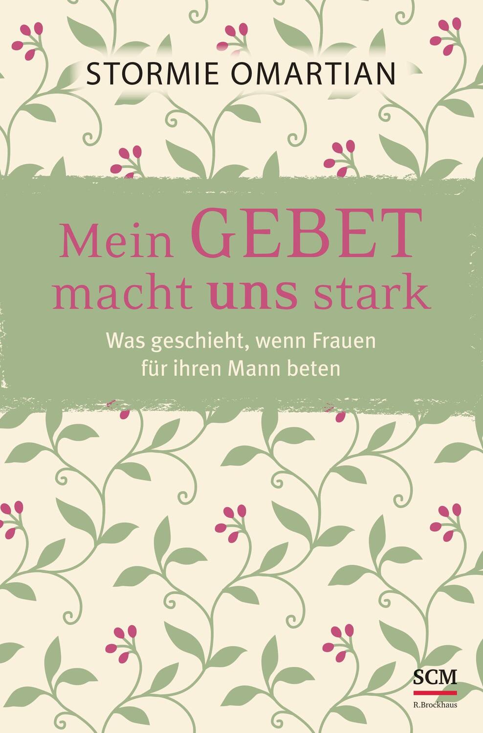 Cover: 9783417266078 | Mein Gebet macht uns stark | Stormie Omartian | Buch | 192 S. | 2016