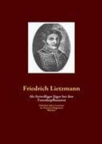 Cover: 9783940980038 | Als freiwilliger Jäger bei den Totenkopfhusaren | Friedrich Lietzmann