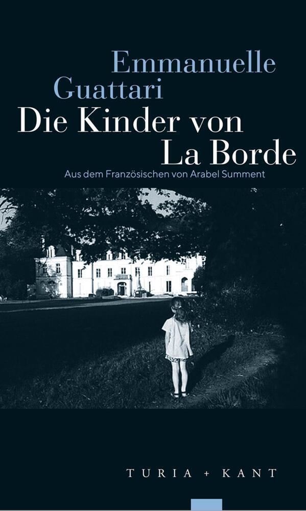 Cover: 9783985140046 | Die Kinder von La Borde | Emmanuelle Guattari | Taschenbuch | 2021