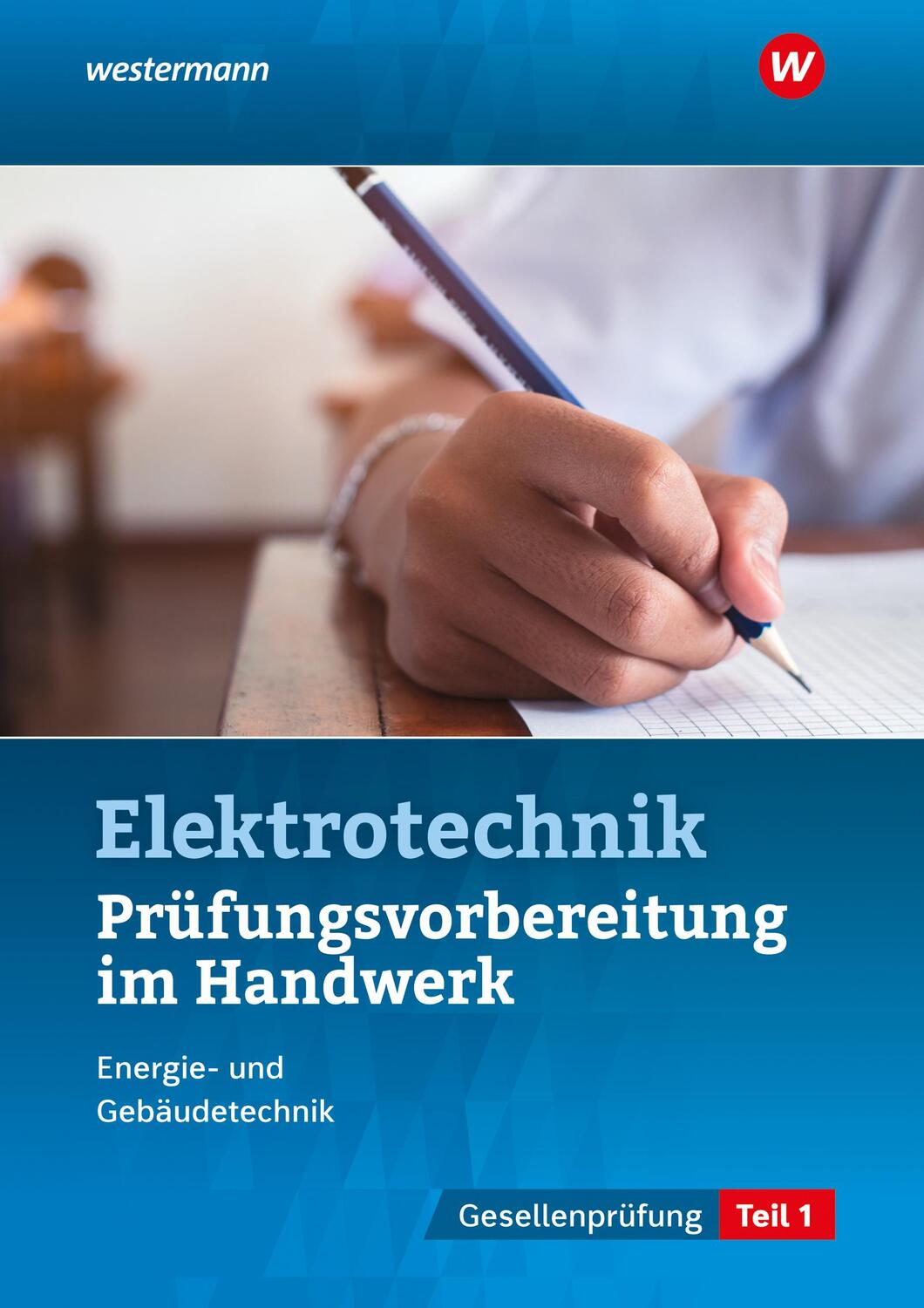 Cover: 9783427440123 | Prüfungsvorbereitung für die handwerklichen Elektroberufe. Teil 1...