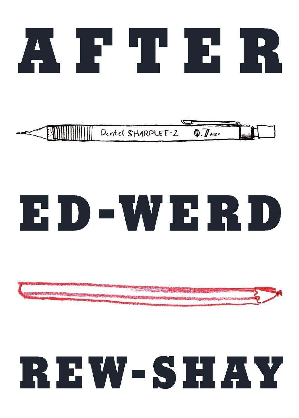 Cover: 9780994286741 | After Ed-Werd Rew-Shay | Zoe Sadokierski | Taschenbuch | Paperback