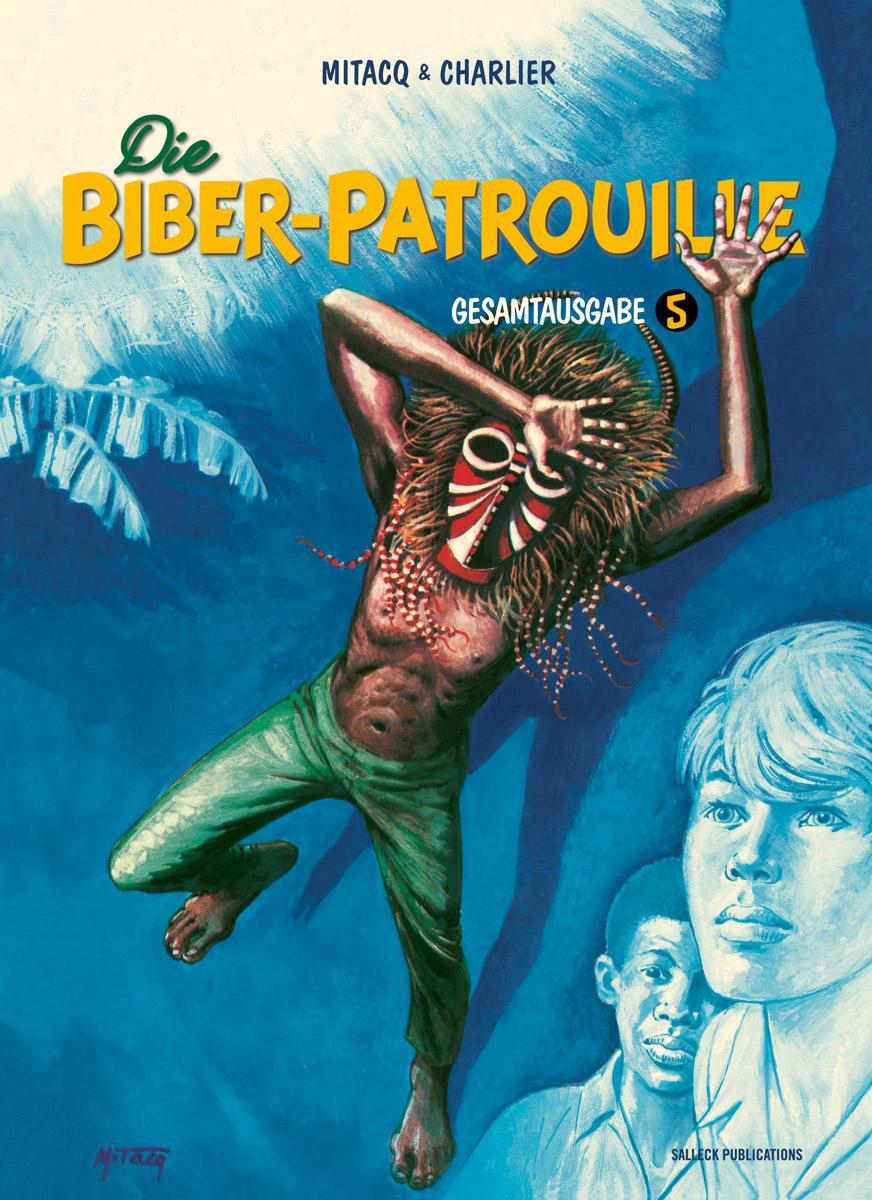 Cover: 9783899087628 | Die Biber-Patrouille Band 5 | Gesamtausgabe 5 | Jean-Michel Charlier