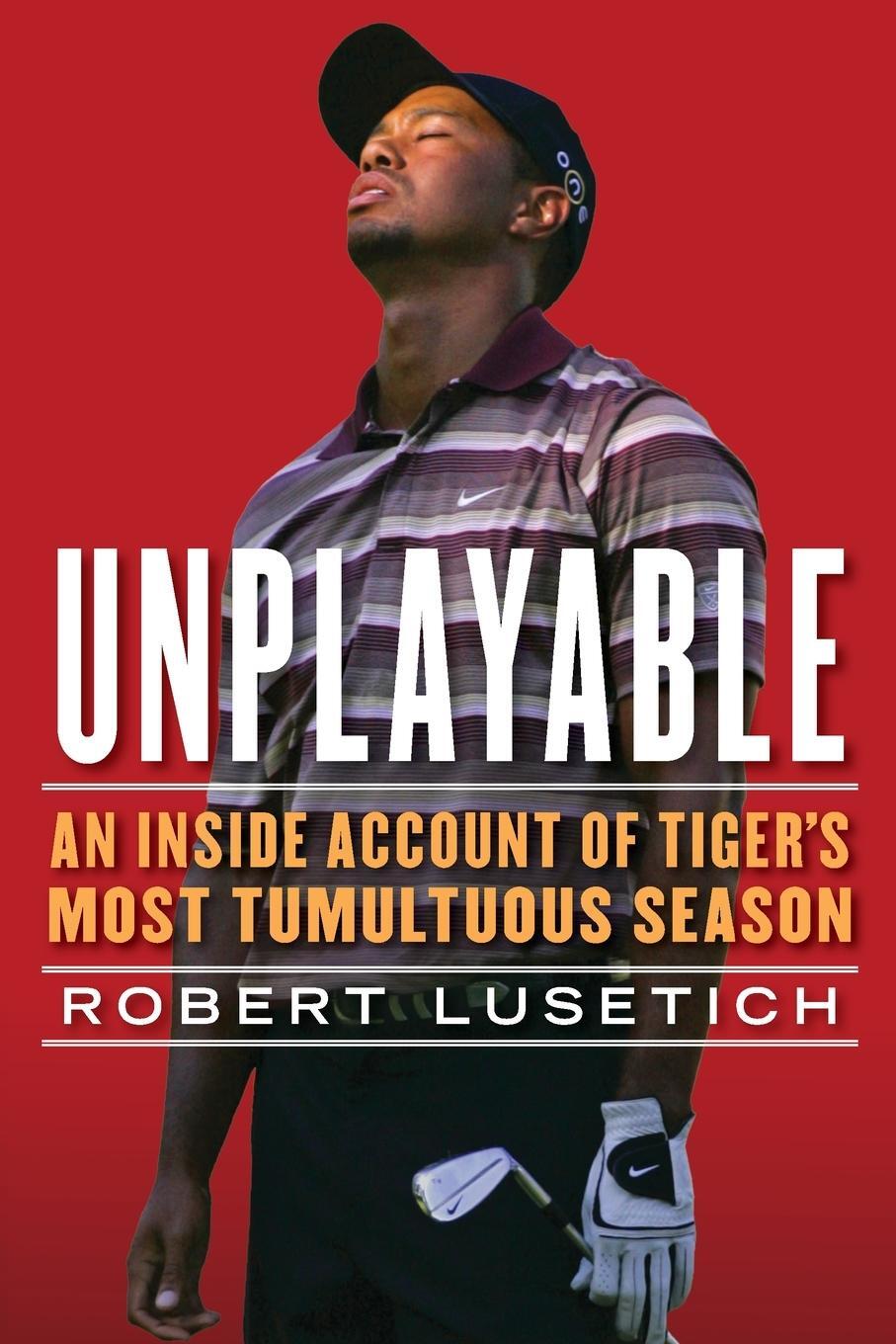 Cover: 9781439160961 | UNPLAYABLE | Robert Lusetich | Taschenbuch | Paperback | Englisch