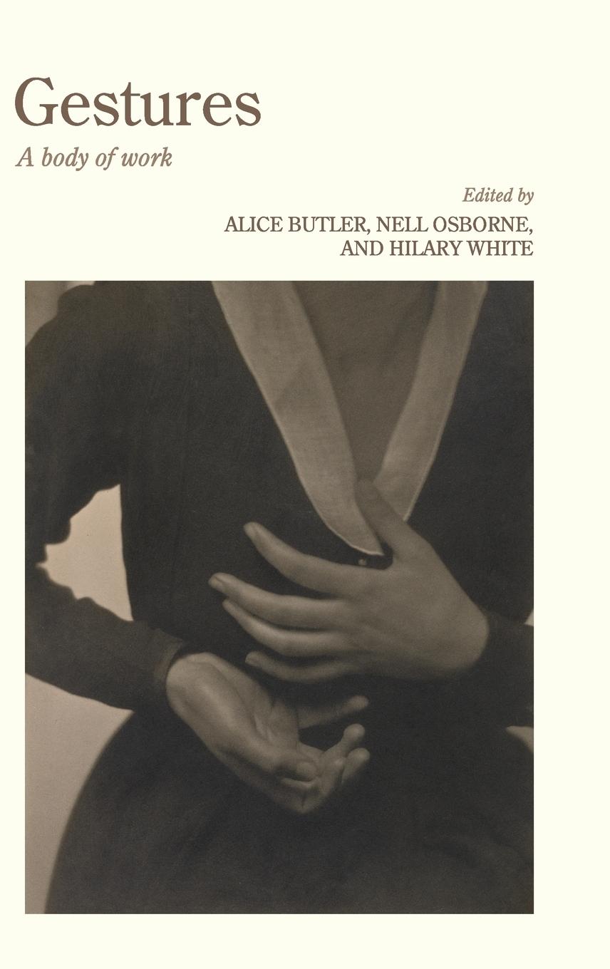 Cover: 9781526168498 | Gestures | A Body of Work | Alice Butler (u. a.) | Buch | Englisch