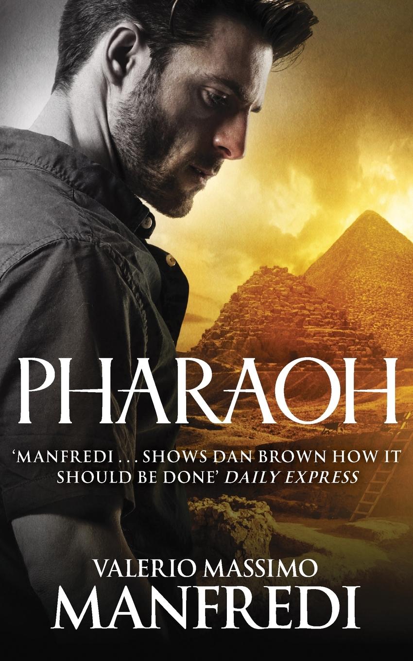 Cover: 9781509801206 | Pharaoh | A Novel | Valerio Massimo Manfredi | Taschenbuch | Englisch