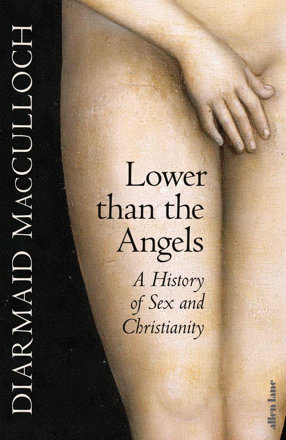 Cover: 9780241400937 | Lower than the Angels | A History of Sex and Christianity | MacCulloch