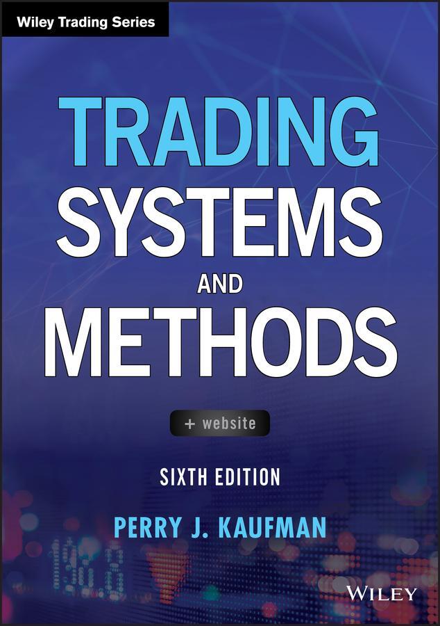 Cover: 9781119605355 | Trading Systems and Methods | Perry J. Kaufman | Buch | Gebunden