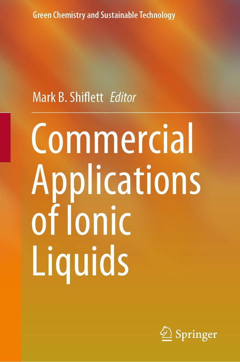 Cover: 9783030352448 | Commercial Applications of Ionic Liquids | Mark B. Shiflett | Buch