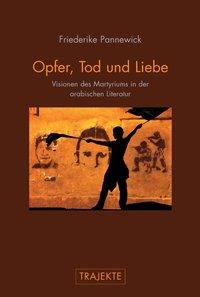 Cover: 9783770553457 | Opfer, Tod und Liebe | Friederike Pannewick | Taschenbuch | 215 S.