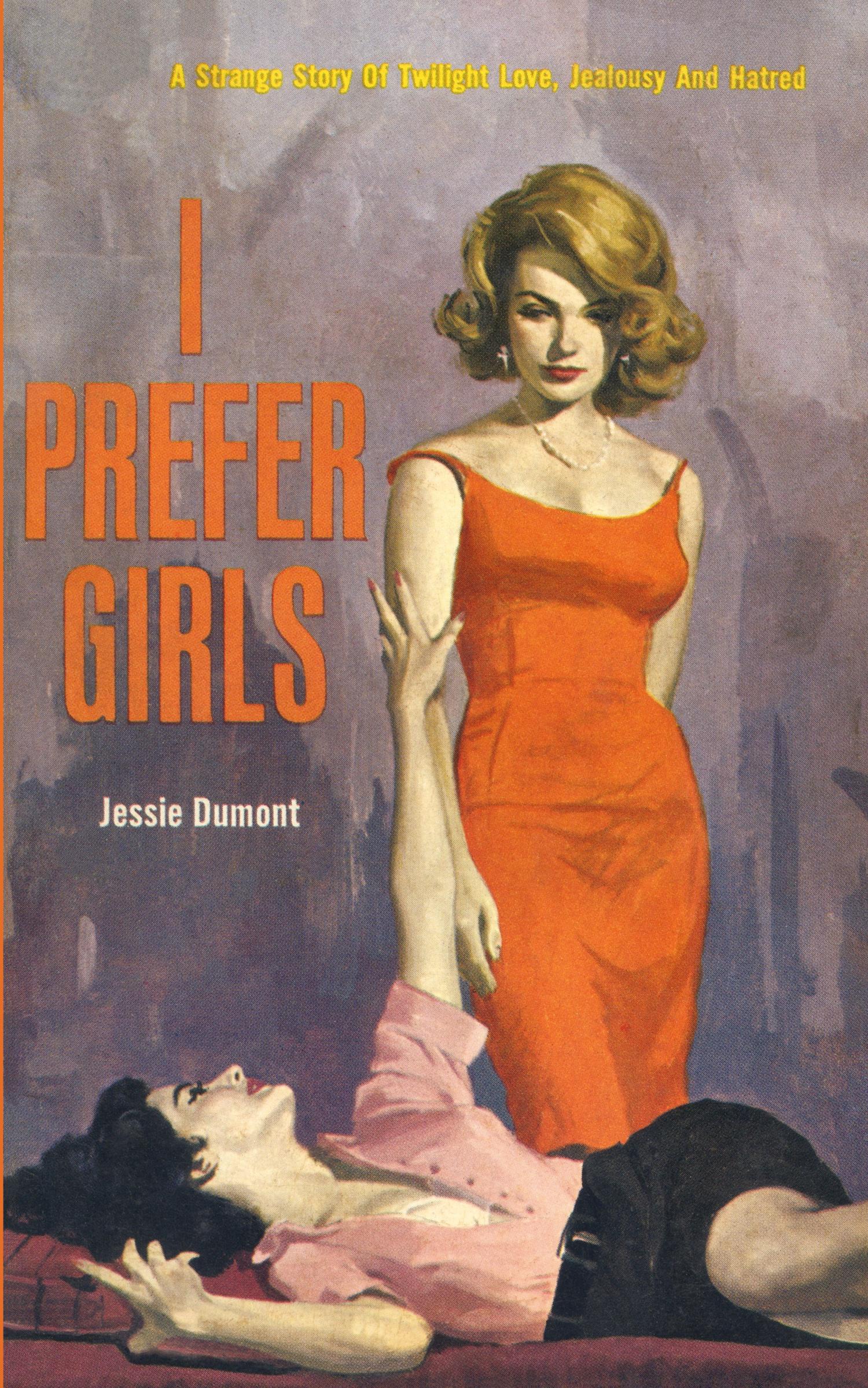 Cover: 9781610530163 | I Prefer Girls | Jessie Dumont | Taschenbuch | Englisch | 2013