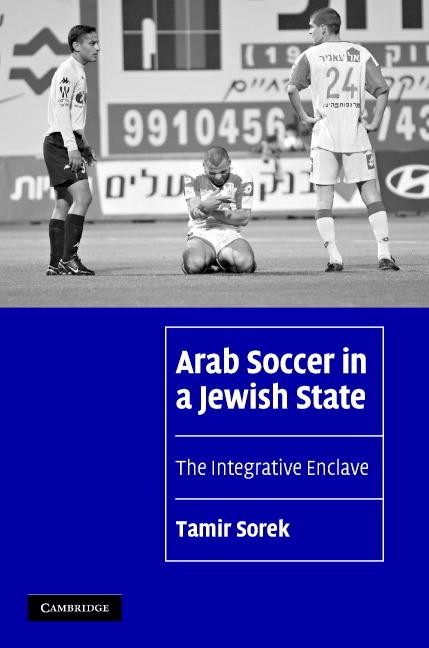 Cover: 9780521870481 | Arab Soccer in a Jewish State | Tamir Sorek | Buch | Englisch | 2015