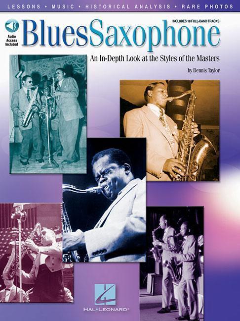 Cover: 9780634026201 | Blues Saxophone - An In-Depth Look at the Styles of the Masters...