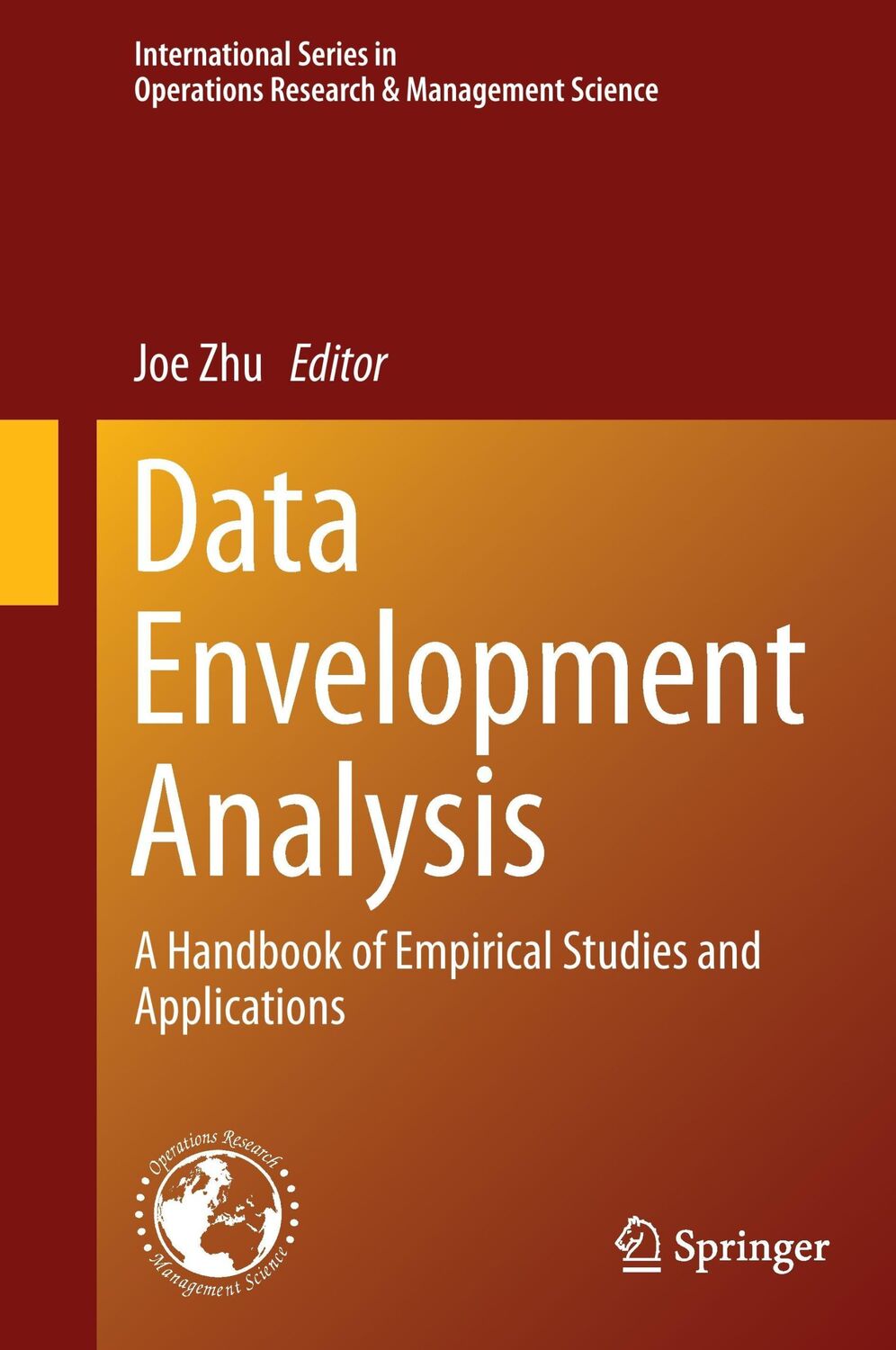 Cover: 9781489976826 | Data Envelopment Analysis | Joe Zhu | Buch | xiii | Englisch | 2016