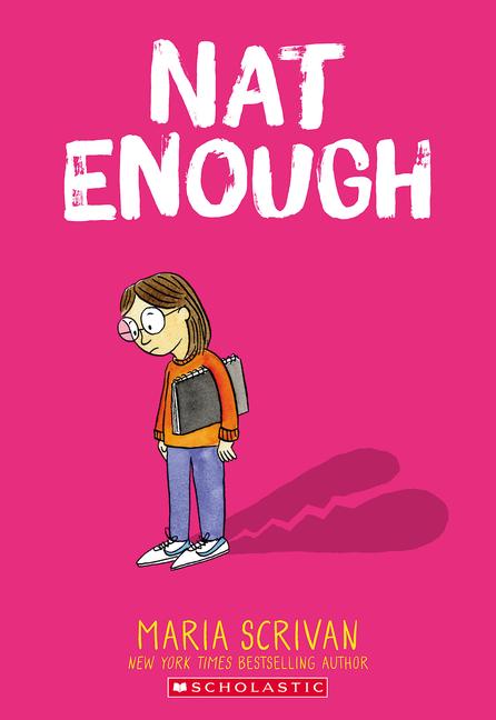 Cover: 9781338538199 | Nat Enough: A Graphic Novel (Nat Enough #1) | Volume 1 | Maria Scrivan